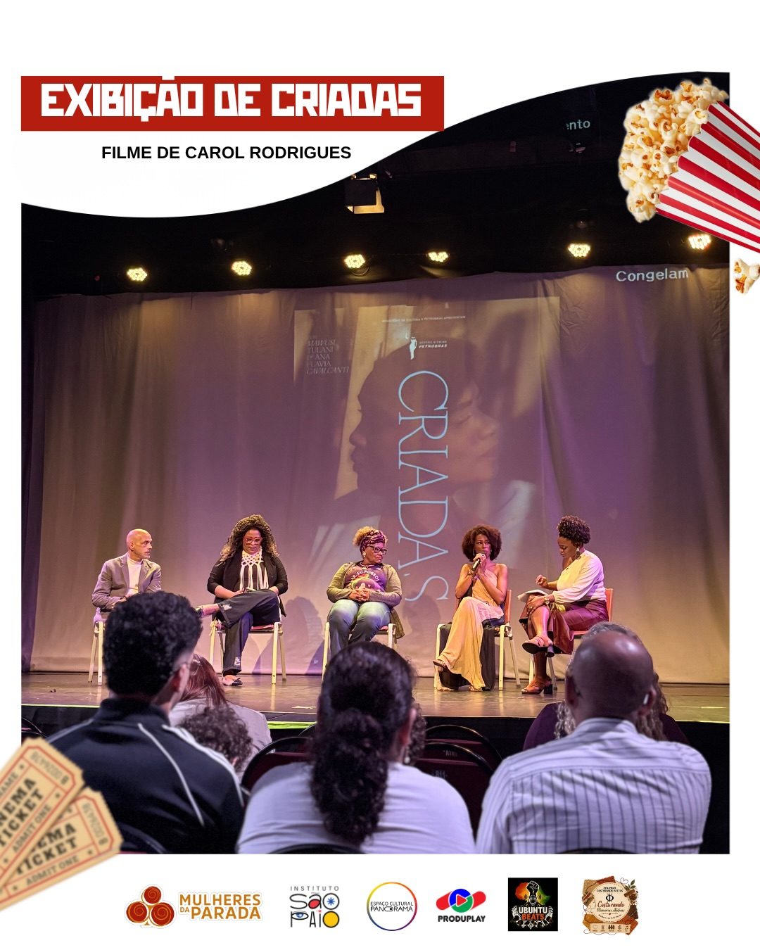 Roda de conversa no palco do Panorama depois do filme Criadas